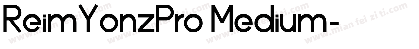 ReimYonzPro Medium字体转换